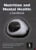 Táplálkozás és mentális egészség: A Handbook - Nutrition and Mental Health: A Handbook