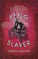 Boszorkányvadász: Királyölő - 2. könyv - Witch Hunter: King Slayer - Book 2