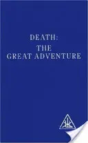 A halál - A nagy kaland - Death - The Great Adventure