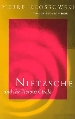 Nietzsche és az ördögi kör - Nietzsche and the Vicious Circle