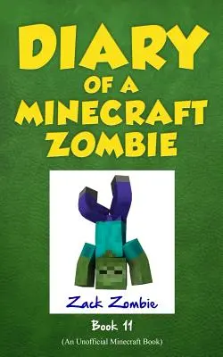 Egy Minecraft-zombi naplója 11. könyv: Insides Out (Kívül-belül) - Diary of a Minecraft Zombie Book 11: Insides Out