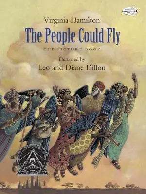 Az emberek tudnának repülni: A képeskönyv - The People Could Fly: The Picture Book