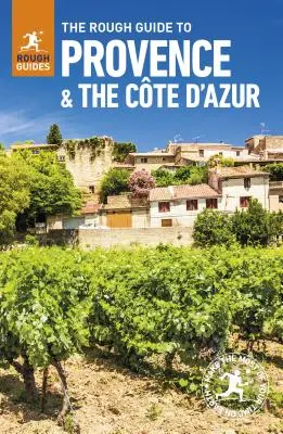 The Rough Guide to Provence & Cote d'Azur (Útikönyv ingyenes ebookkal) - The Rough Guide to Provence & Cote d'Azur (Travel Guide with Free Ebook)