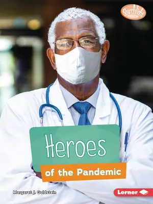 A járvány hősei - Heroes of the Pandemic