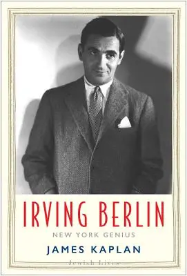 Irving Berlin: A New York-i zseni - Irving Berlin: New York Genius