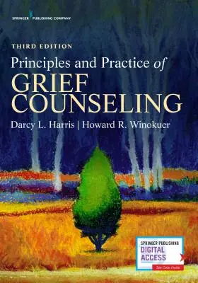 A gyásztanácsadás alapelvei és gyakorlata - Principles and Practice of Grief Counseling