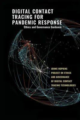 Digitální sledování kontaktů pro reakci na pandemie: Etické a řídicí pokyny - Digital Contact Tracing for Pandemic Response: Ethics and Governance Guidance