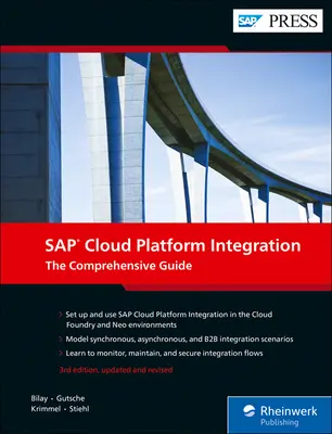 SAP Cloud Platform integráció: The Comprehensive Guide - SAP Cloud Platform Integration: The Comprehensive Guide