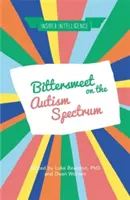 Keserédes az autizmus spektrumán - Bittersweet on the Autism Spectrum