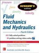 Schaum's Outline of Fluid Mechanics and Hydraulics, 4. kiadás - Schaum's Outline of Fluid Mechanics and Hydraulics, 4th Edition