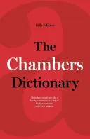 A Chambers szótár, 13. kiadás (Chambers (Ed )) - The Chambers Dictionary, 13th Edition (Chambers (Ed ))