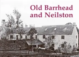 Old Barrhead és Neilston - Old Barrhead and Neilston