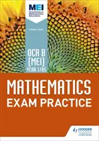 OCR B [MEI] 1. évfolyam/AS matematika vizsgagyakorlatok - OCR B [MEI] Year 1/AS Mathematics Exam Practice