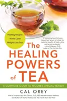 A tea gyógyító ereje - The Healing Powers of Tea