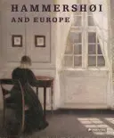 Hammershoi és Európa - Hammershoi and Europe