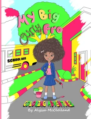 Az én nagy göndör frizurám színező kalandjai - My Big Curly Fro Coloring Adventures