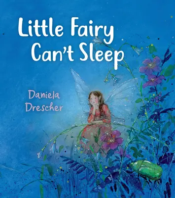 A kis tündér nem tud aludni - Little Fairy Can't Sleep