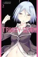 Trinity Seven, 2. kötet: A hét mágus - Trinity Seven, Volume 2: The Seven Magicians