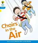 Oxford Reading Tree: Level 3: Floppy's Phonics Fiction: Chairs in the Air