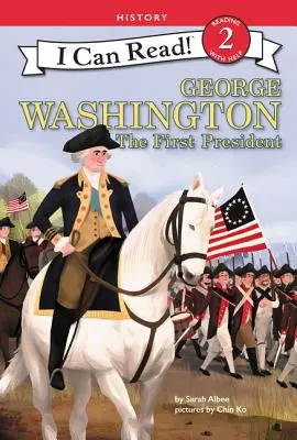 George Washington: Washington: Az első elnök - George Washington: The First President