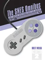 Az Snes Omnibusz: A Super Nintendo és játékai, 2. kötet (N-Z) - The Snes Omnibus: The Super Nintendo and Its Games, Vol. 2 (N-Z)