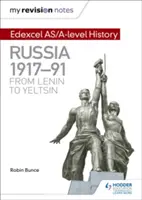 Az átdolgozási jegyzeteim: Edexcel As/A-Level History: Oroszország 1917-91: Lenintől Jelcinig - My Revision Notes: Edexcel As/A-Level History: Russia 1917-91: From Lenin to Yeltsin