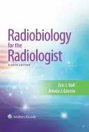 Sugárbiológia a radiológusnak - Radiobiology for the Radiologist