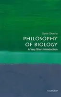 A biológia filozófiája: A Very Short Introduction (Nagyon rövid bevezetés) - Philosophy of Biology: A Very Short Introduction