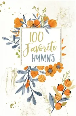 100 kedvenc himnusz - 100 Favorite Hymns