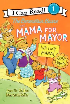 A Berenstain-macik és a Mama a polgármesterért! - The Berenstain Bears and Mama for Mayor!