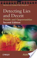 A hazugság és a csalás felderítése: buktatók és lehetőségek - Detecting Lies and Deceit: Pitfalls and Opportunities