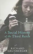 A Harmadik Birodalom társadalomtörténete - Social History of The Third Reich