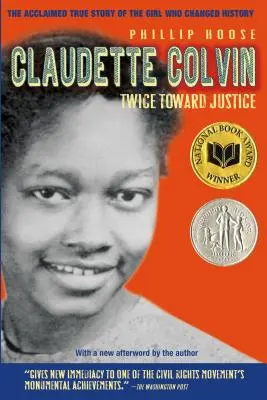 Claudette Colvin: Kétszer az igazság felé - Claudette Colvin: Twice Toward Justice