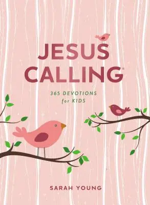 Jesus Calling: 365 áhítat gyerekeknek - Jesus Calling: 365 Devotions for Kids