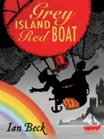 Szürke sziget, vörös hajó - Grey Island, Red Boat