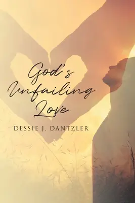 Isten olthatatlan szeretete - God's Unfailing Love