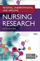 Ápolási kutatások olvasása, megértése és alkalmazása - Reading, Understanding, and Applying Nursing Research