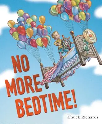 Nincs többé lefekvés! - No More Bedtime!