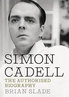 Simon Cadell: A hitelesített életrajz - Simon Cadell: The Authorised Biography