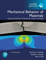 Mechanical Behavior of Materials, globális kiadás - Mechanical Behavior of Materials, Global Edition