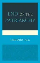 A patriarchátus vége - End of the Patriarchy