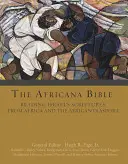 Az Africana Biblia: Izrael szentírásainak olvasása Afrika és az afrikai diaszpóra felől - The Africana Bible: Reading Israel's Scriptures from Africa and the African Diaspora