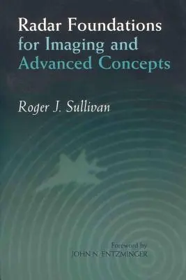 A radarképalkotás alapjai és haladó koncepciók - Radar Foundations for Imaging and Advanced Concepts