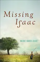 Hiányzó Isaac - Missing Isaac