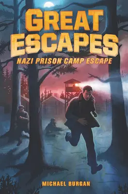 Nagy szökések #1: Szökés a náci fogolytáborból - Great Escapes #1: Nazi Prison Camp Escape