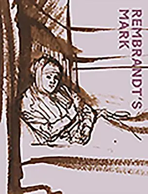 Rembrandt jele - Rembrandt's Mark