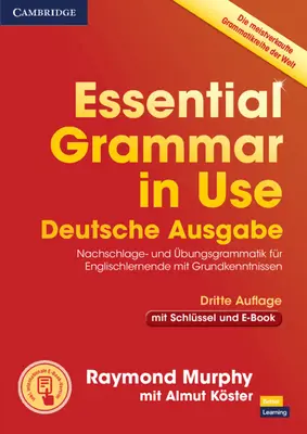 Essential Grammar in Use Book with Answers and Interactive eBook German Edition (Alapvető nyelvtan a használatban) német kiadás - Essential Grammar in Use Book with Answers and Interactive eBook German Edition