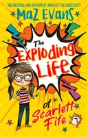 Scarlett Fife robbanó élete - 1. könyv - Exploding Life of Scarlett Fife - Book 1