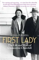 First Lady - Clementine Churchill élete és háborúi - First Lady - The Life and Wars of Clementine Churchill