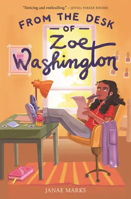 Zoe Washington íróasztalától - From the Desk of Zoe Washington